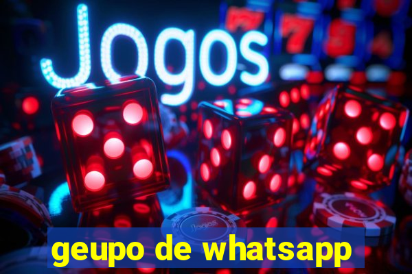 geupo de whatsapp